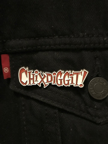 2" Chixdiggit Logo Enamel Pin! Multiple Colours Available!